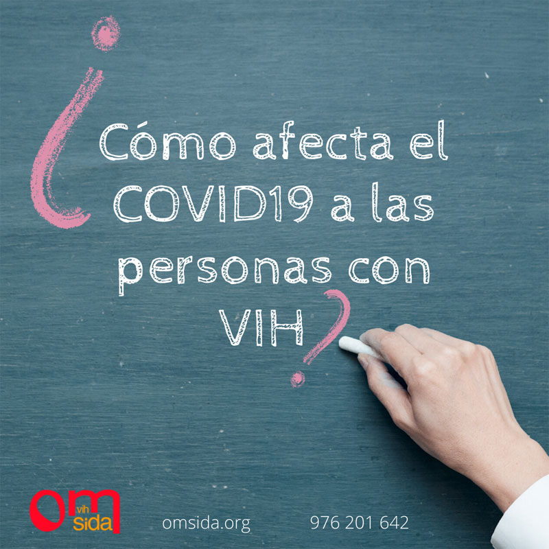 Como Afecta El Covid19 A Las Personas Con Vih Omsida Asociacion Para La Ayuda A Personas Afectadas Por El Vih Sida