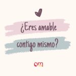 ¿Eres amable contigo mismo?